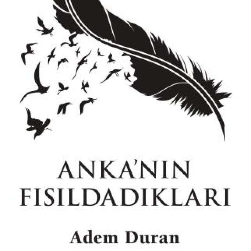 Anka'nın Fısıldadıkları
