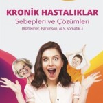 Kronik Hastalıklar Sebepleri Çözümleri